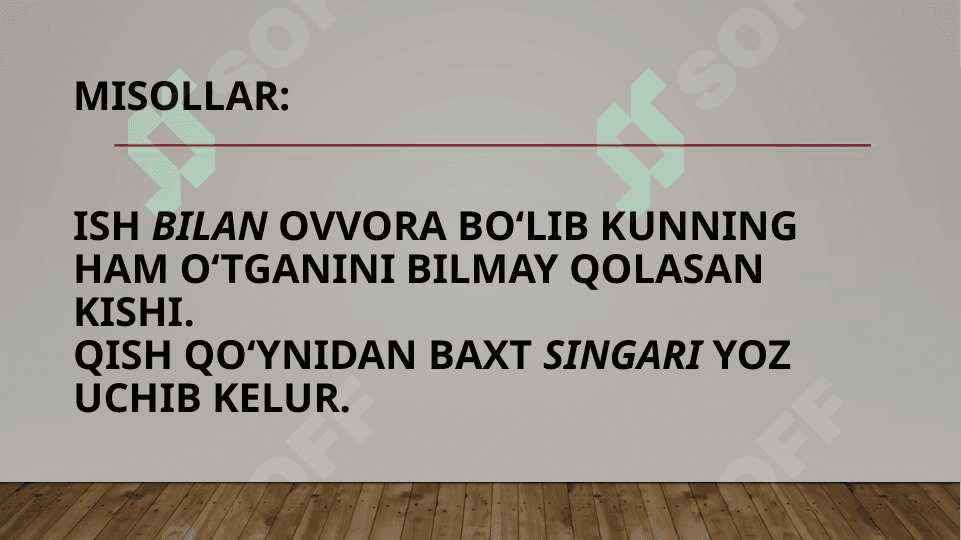 KO‘MAKCHILARNING TA’RIFI VA LEKSIK-GRAMMATIK XUSUSIYATLARI 5