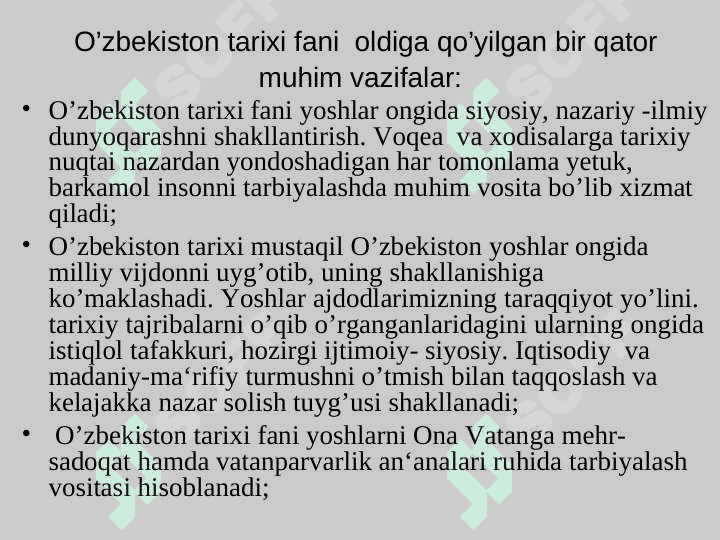 O’zbekiston tarixi fanining predmeti, nazariy metodologik  asoslari, manbalari va  ahamiyati 8
