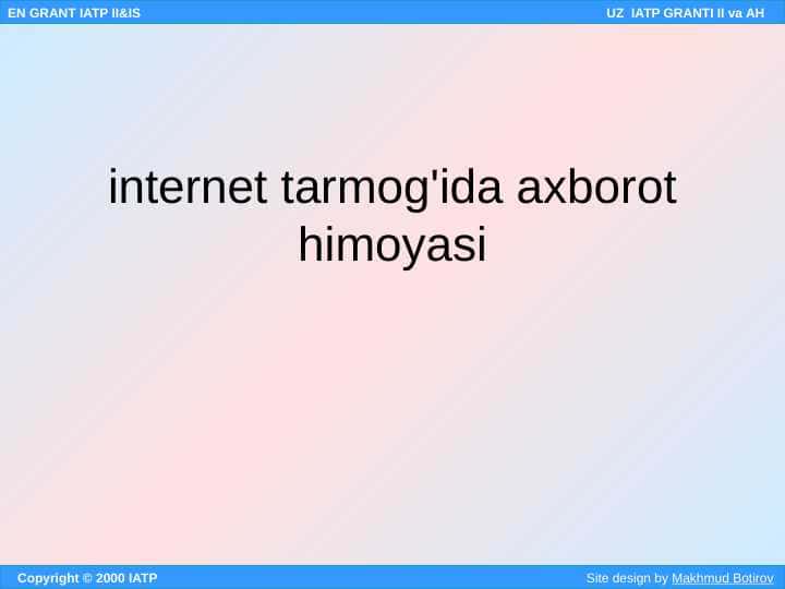 internet tarmog'ida axborot himoyasi