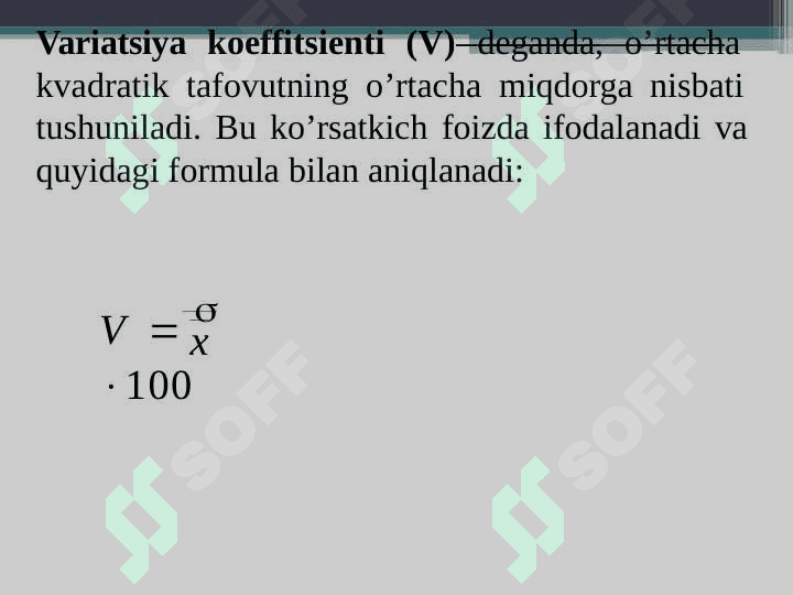 STATISTIKDA VARIATSIYANI  BAHOLASH USULLARI VA DISPERSION  TAHLIL ASOSLARI 8