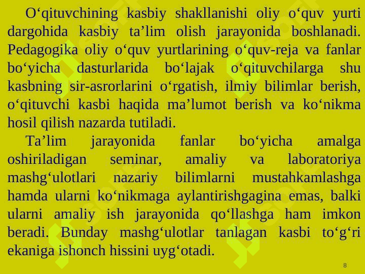 O‘qituvchining kasbiy  kompetentsiyaning  mazmuni va tuzilishi. 8