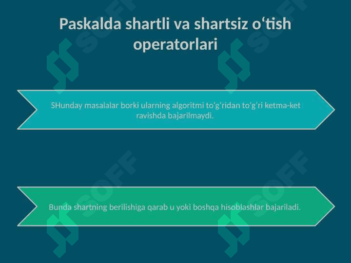 Paskalda shartli va shartsiz o‘tish operatorlari 2