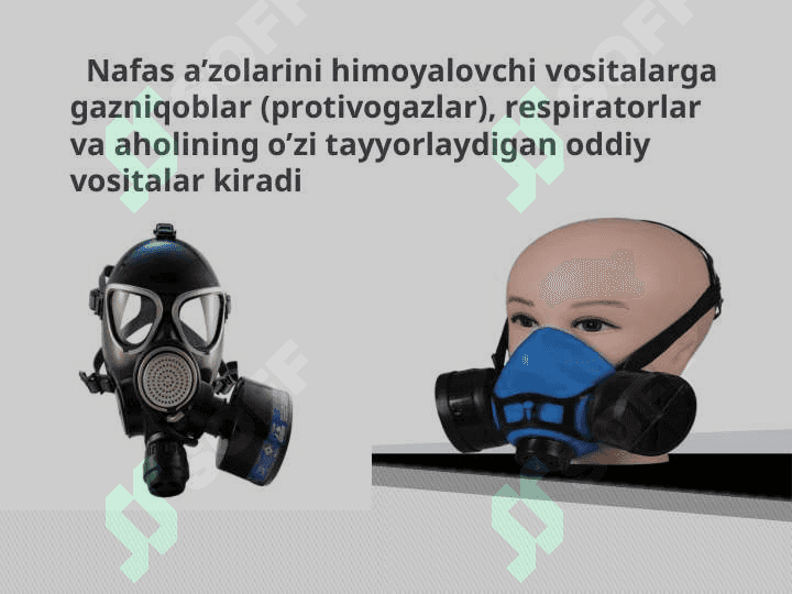 SHAXSIY HIMOYA VOSITALARI, MAXSUS HIMOYA VOSITALARI, SHAXSIY TIBBIY VOSITALARI VA ULARDAN FOYDALANISH 5
