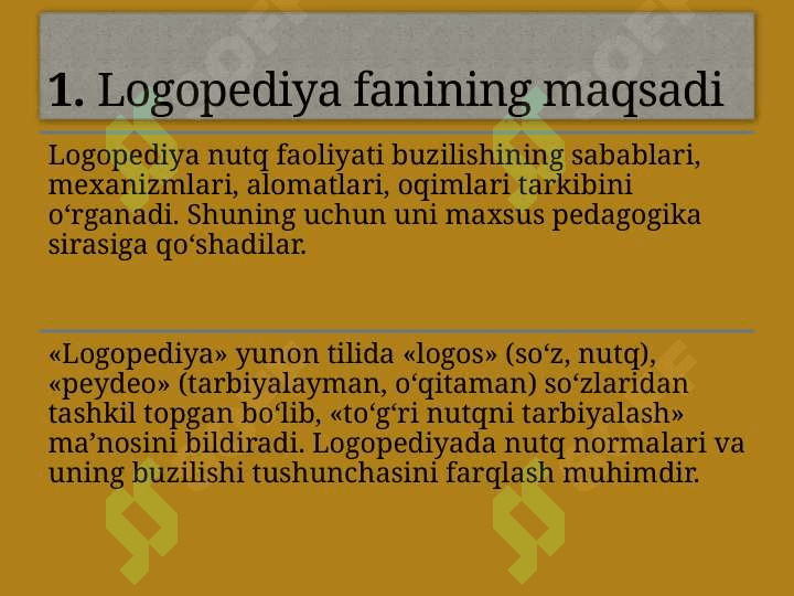 Logopediya fanining predmeti, maqsadi, vazifalari va 4