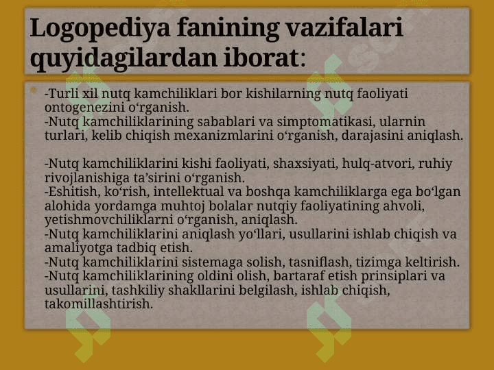 Logopediya fanining predmeti, maqsadi, vazifalari va 7