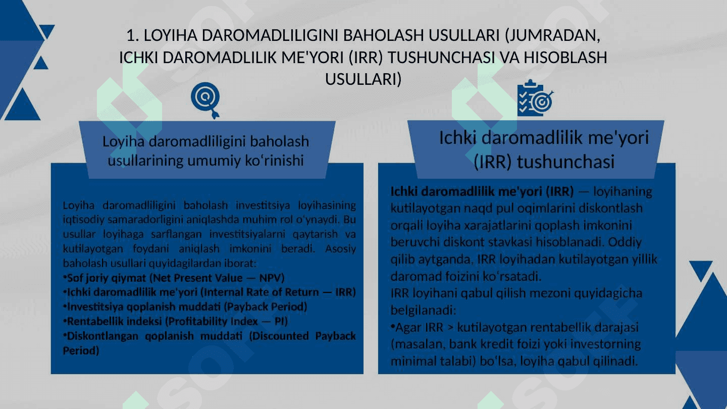 “Loyiha bo`yicha daromadlilikning ichki me'yori va loyihani amalga oshirishga qo'yiladigan talablar.” 4