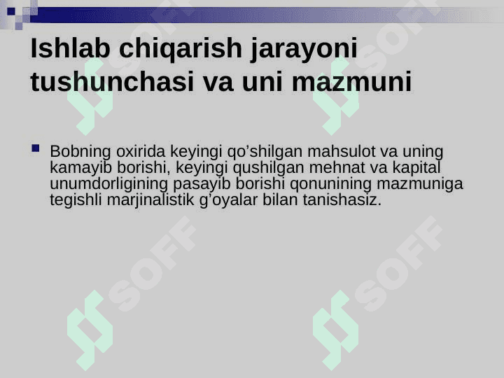 Ishlab chiqarish omillari chekli mahsuldorligini kamayish qonuni 5