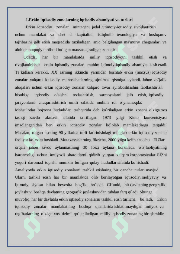 Erkin iqtisodiy hududlarning iqtisodiyotni rivojlantirishdagi ahamiyati. 4