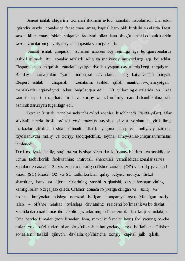 Erkin iqtisodiy hududlarning iqtisodiyotni rivojlantirishdagi ahamiyati. 7