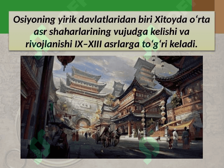 Osiyo mamlakatlarining o‘rta asr shaharlari 6