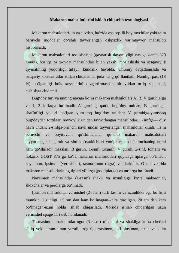 Makaron mahsulotlarini ishlab chiqarish xavfsizlik talabiga javob beruvchi texnologik jarayonlarni oldindan rejalashtirish 2