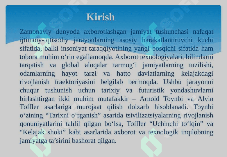 Axborotlashgan jamiyat va uning istiqbollari (A.Toynbi, E.Toffler asarlarining qiyosiy tahlili asosida) 25 4