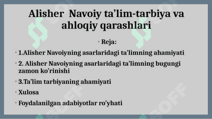 Alisher  Navoiy ta’lim-tarbiya va ahloqiy qarashlari 2