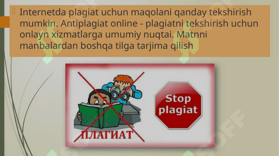 Antiplagiat dasturlari lokol va global (xorijiy va respublika) Plagiat uchun javobgarlik 4