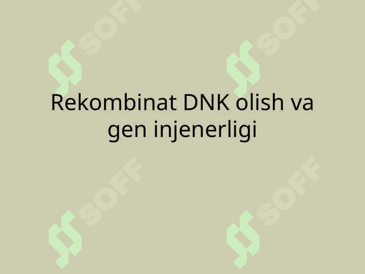 Gen muhandisligi asoslari 4