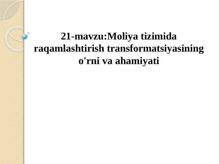 Moliya tizimida raqamlashtirish transformatsiyasining o'rni va ahamiyati