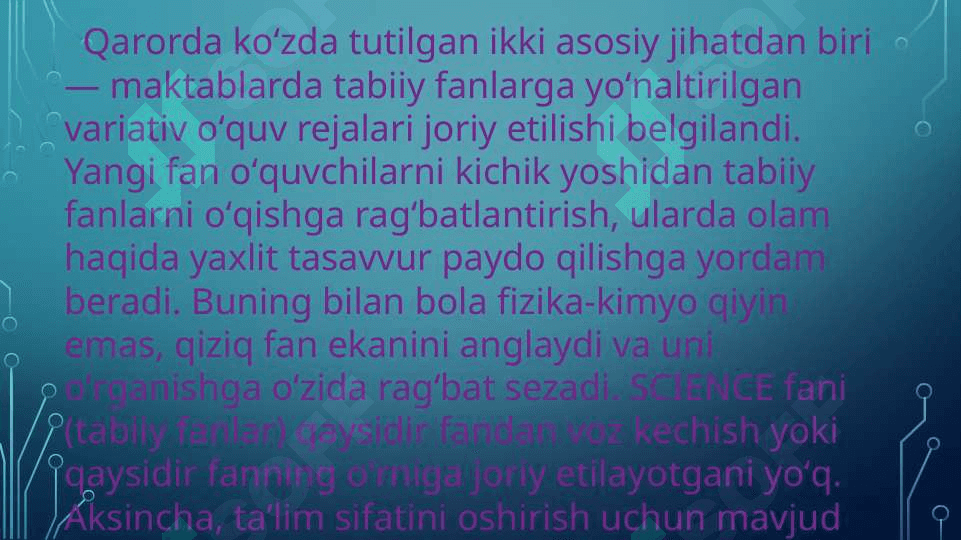 tabiiy fanlarni o’qitish metodikasi maqsadi, vazifalari 4