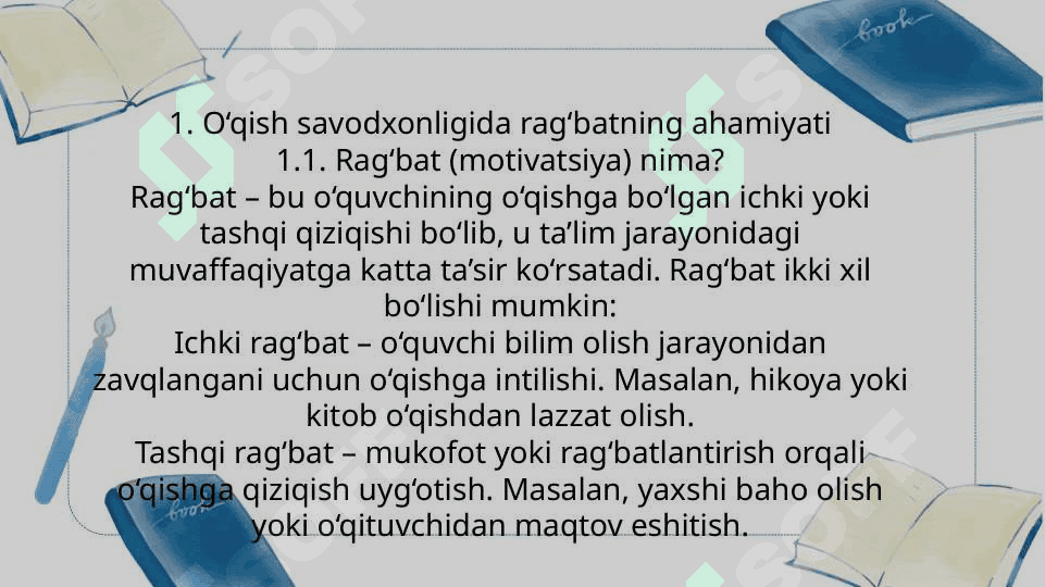 O'qish savodxonligida rag'bat, faoliyat va ichki imkoniyatlarning afzalliklari 2