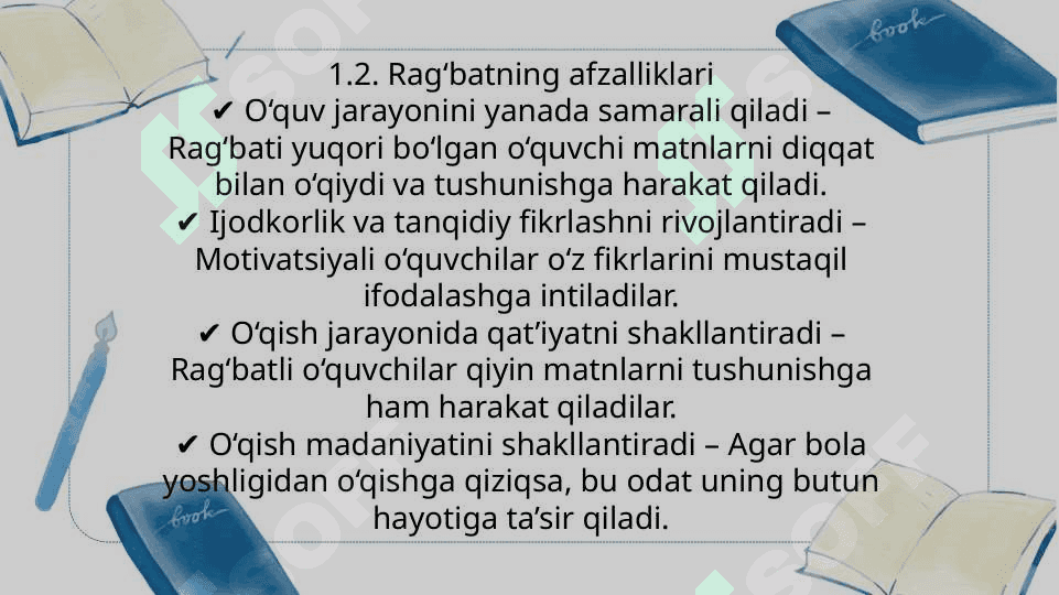 O'qish savodxonligida rag'bat, faoliyat va ichki imkoniyatlarning afzalliklari 3
