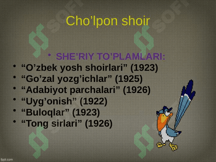 CHO’LPON HAYOTI VA IJODI. 8