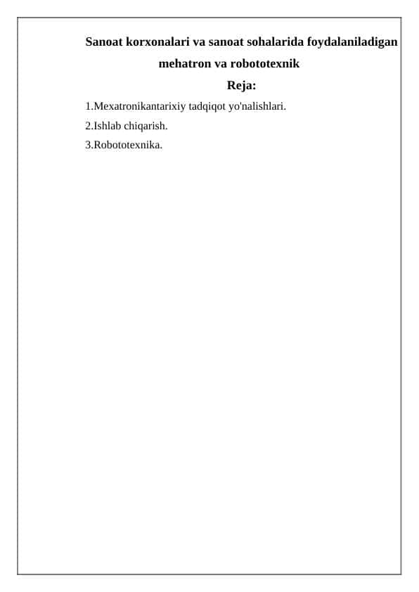 sanoat korxonalari va sanoat sohalarida foydalaniladigan mehatron va robototexnik