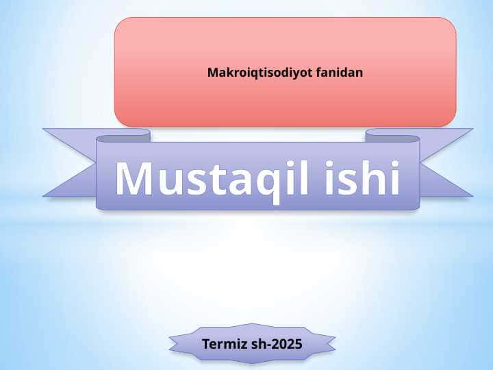 Davlat byudjeti tarkibi va uni takomillashtirish yo'llari mavzusida mustaqil ish