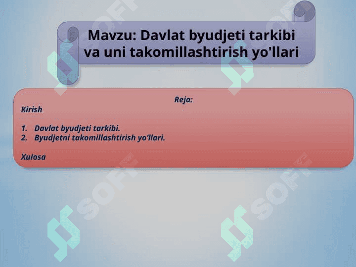 Davlat byudjeti tarkibi va uni takomillashtirish yo'llari mavzusida mustaqil ish 2