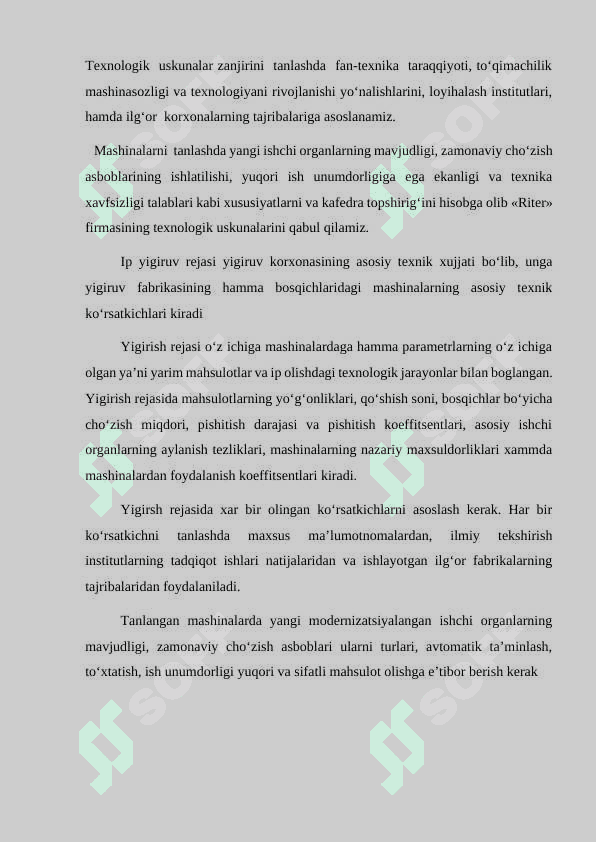Riter firmasi uskunalari bilan jihozlangan quvvati 6 tarash mashinasi bo’lgan,yigirish korxonasining texnologik loyihasi ishlab chiqilsin 8