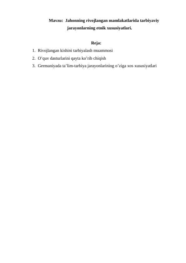 Jahonning rivojlangan mamlakatlarida tarbiyaviy jarayonlarning etnik xususiyatlari.