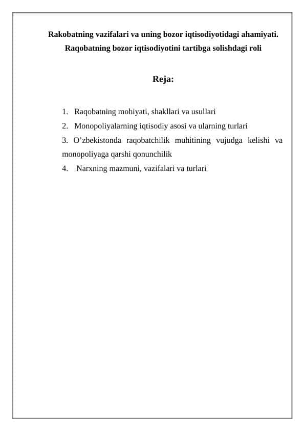 Rakobatning vazifalari va uning bozor iqtisodiyotidagi ahamiyati. Raqobatning bozor iqtisodiyotini tartibga solishdagi roli