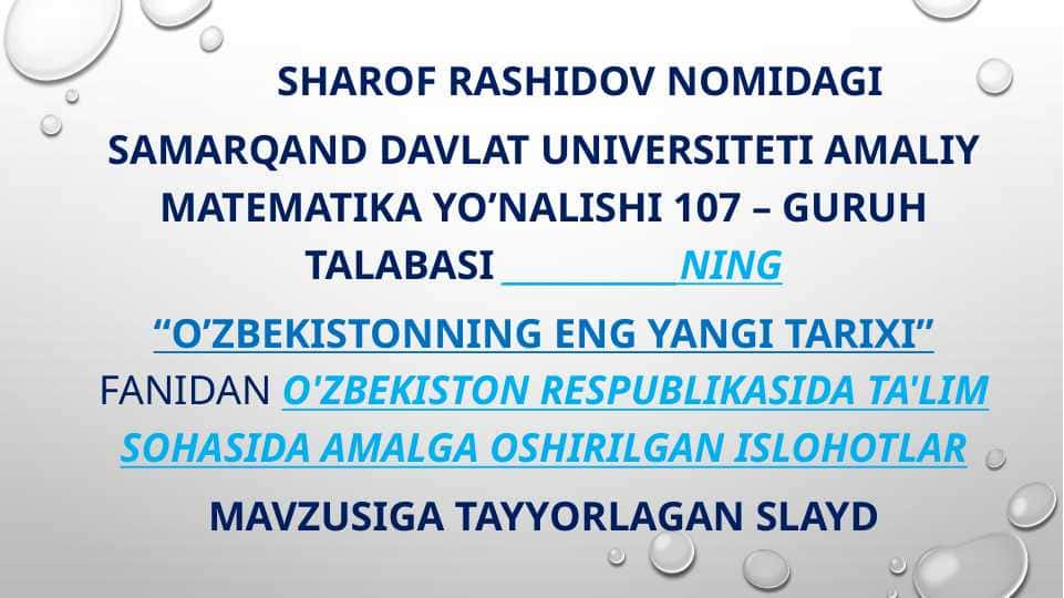 O'zbekiston Respublikasida ta'lim sohasida amalga oshirilgan islohotlar