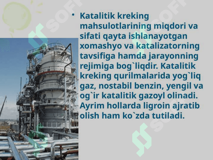Katalitik kreking jarayoni va ularni qayta ishlash 4