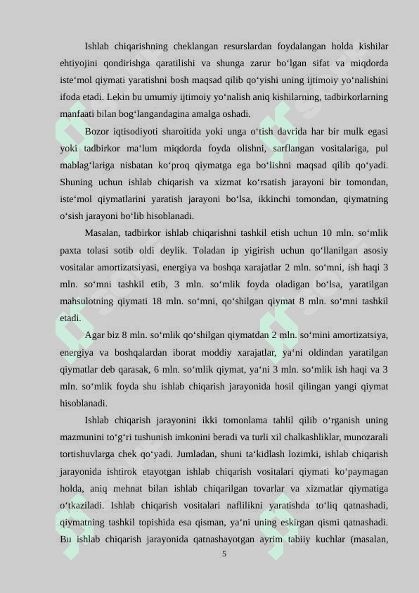 Ishlab chiqarish jarayonining mazmuni va uning iqtisodiy asoslari 5