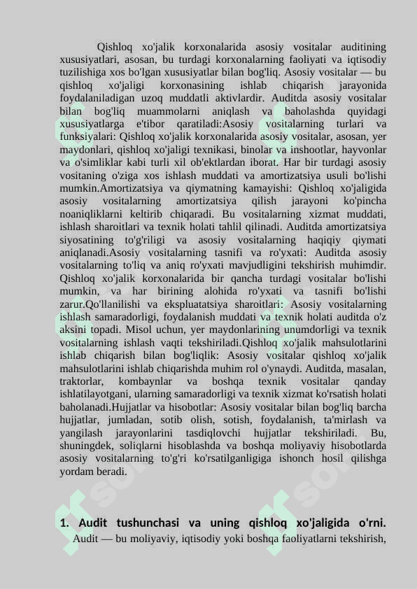 Qishloq xo'jalik korxonalarida asosiy vositalar  auditining xususiyatlari. 2