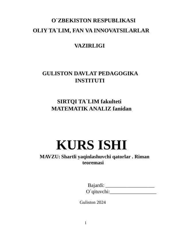 Shartli yaqinlashuvchi qatorlar . Riman teoremasi