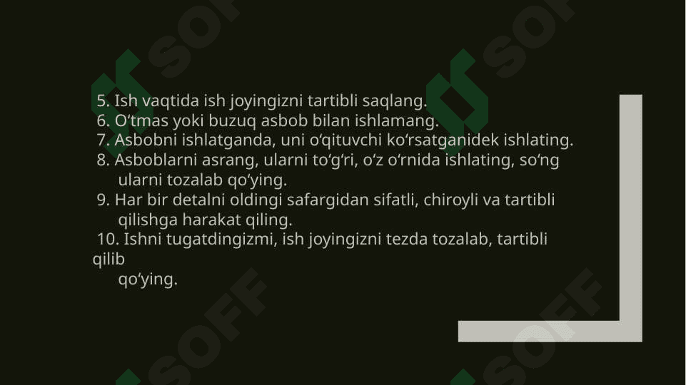 TEXNOLOGIYA DARSLARIDA ISH JOYINI TO`G`RI TASHKIL ETISH 4