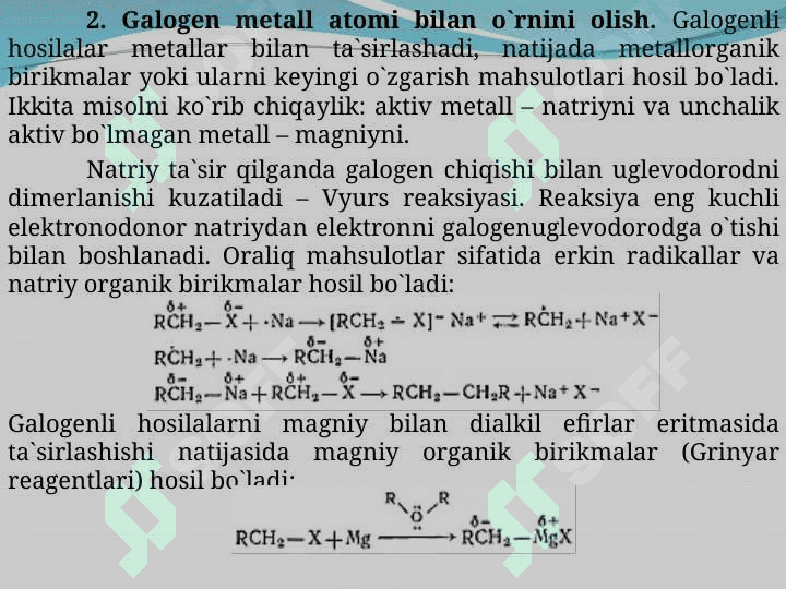 Monogalogenalkanlarning kimyoviy xossalari 6