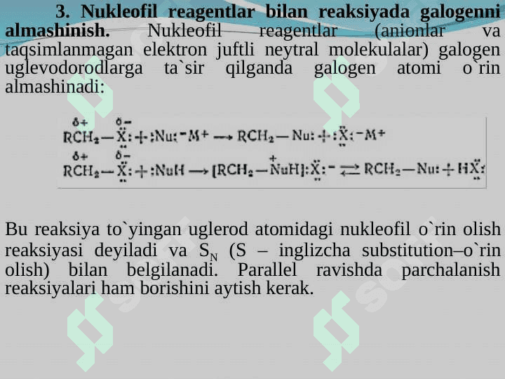Monogalogenalkanlarning kimyoviy xossalari 7
