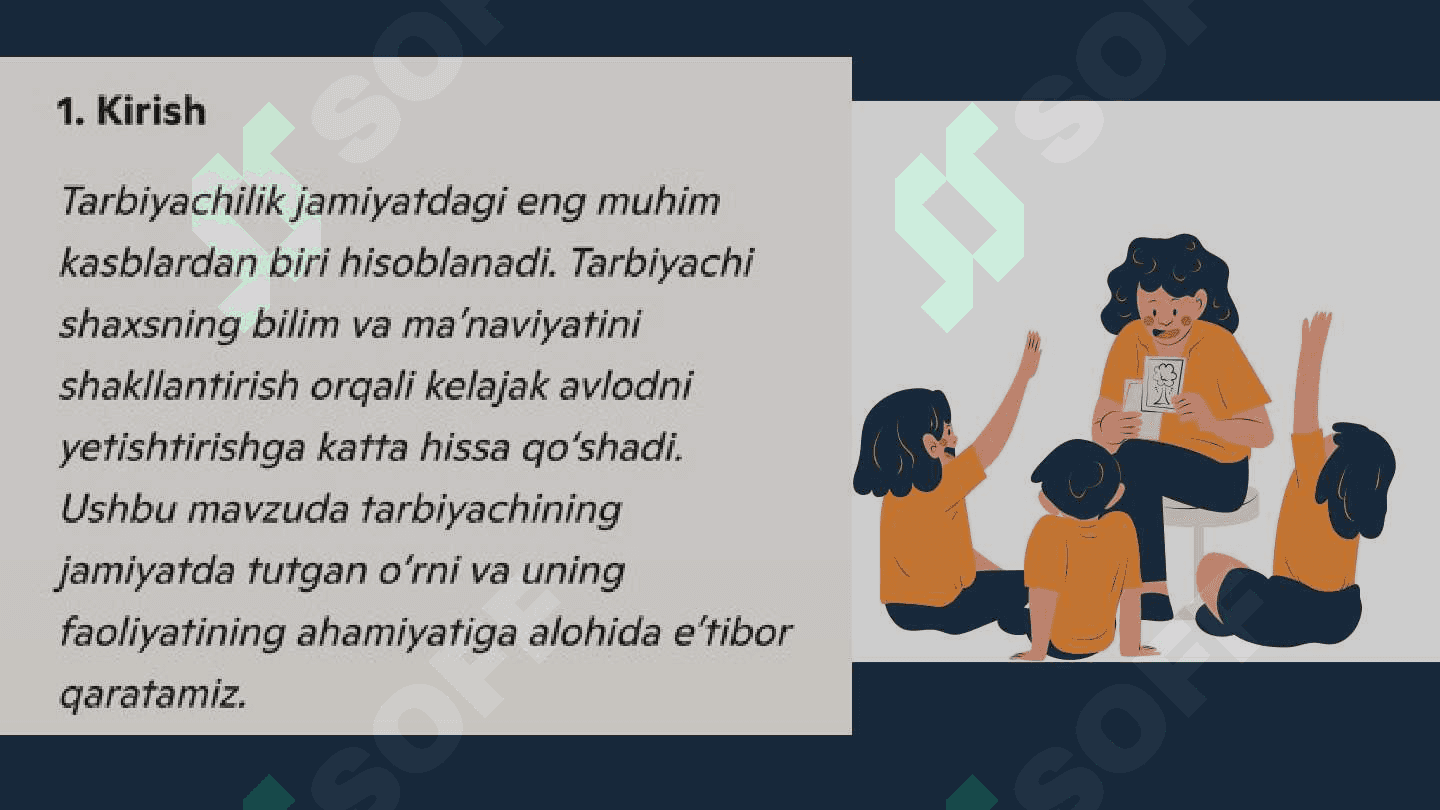 TARBIYACHI VA
UNING JAMIYATDA
TUTGAN O‘RNI 3