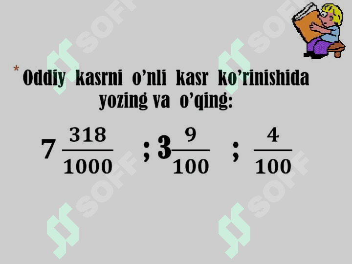 O’nli kasrlarni qo’shish va ayirish 7