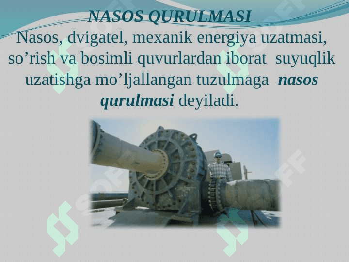 Nasoslar haqida umumiy ma’lumotlar 4