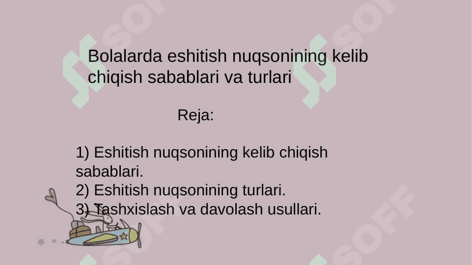 Bolalarda eshitish nuqsonining kelib chiqish sabablari va turlari 2