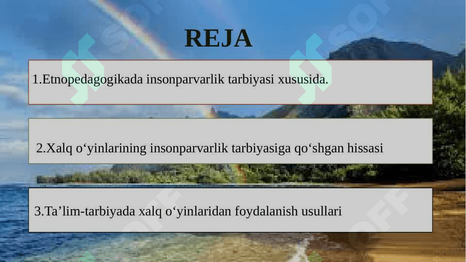 ETNOPEDAGOGIKADA INSONPARVARLIK TARBIYASI XUSUSIDA 2