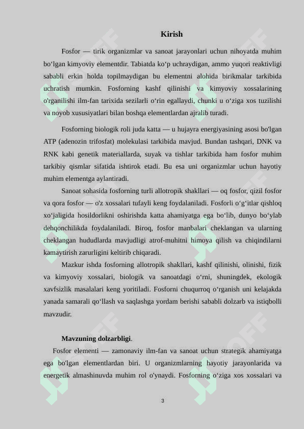Fosfor allatropiyalari, kashf qilinishi, olinish usullari, xossalari va ishlatilishi. 3