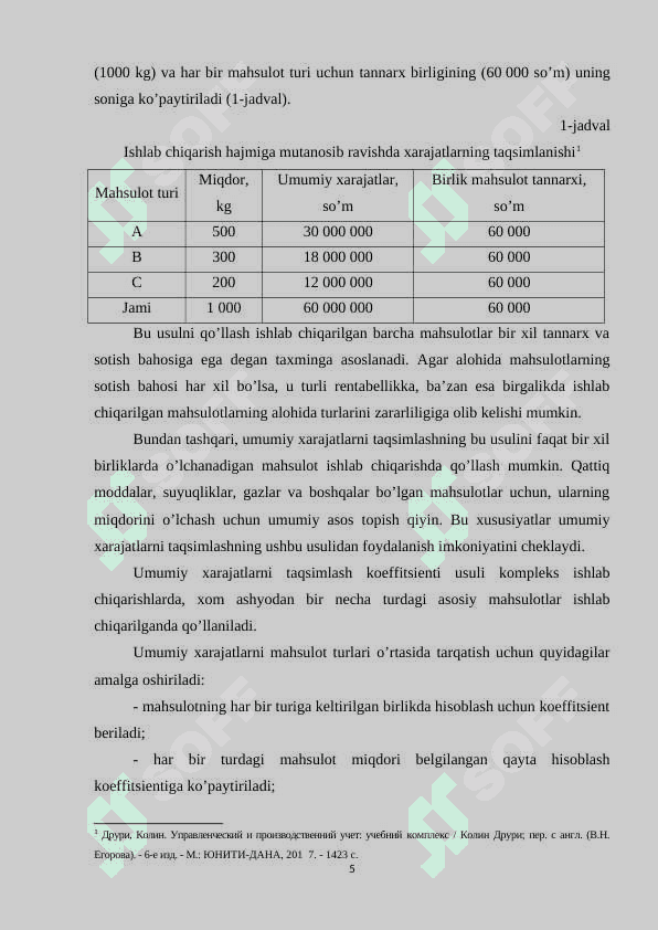 Kompleks ishlab chiqarish xarajatlarining taqsimlanishi va qo'shimcha mahsulot ishlab chiqarish 5