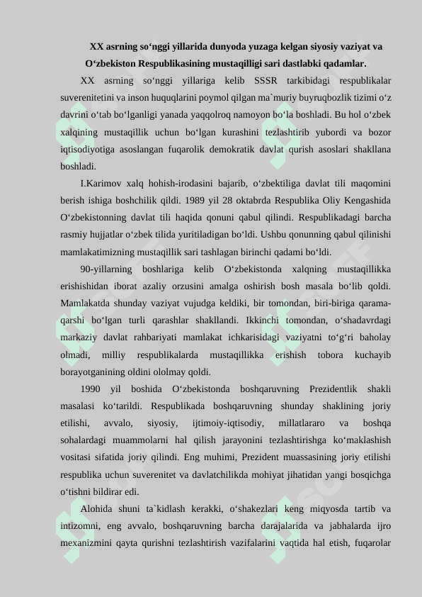 Davlat mustaqilligi sari tashlangan qadamlar.Oʻzbekistonda siyosiy tizimdagi oʻzgarishlar 2