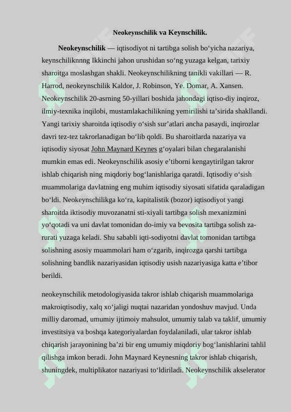Neokeynschilik metodologiyasi, o’ziga xosliklari. 4
