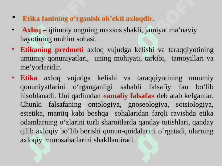 Etika” fanining predmeti va jamiyat hayotidagi ahamiyati Axloqiy madaniyat va qadriyatlar 8