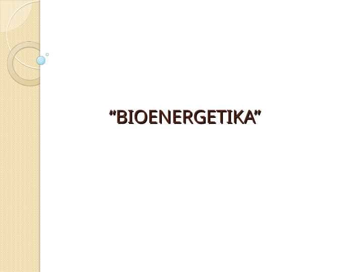 “BIOENERGETIKA”