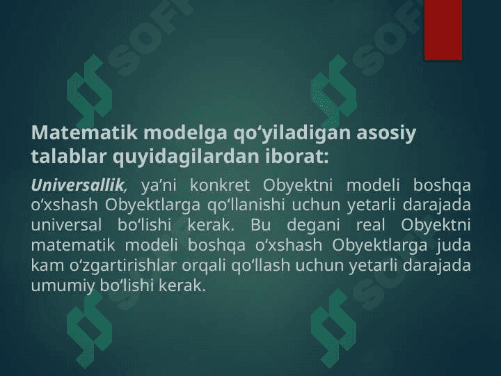 Matematik modelga qo‘yiladigan talablar va matematik modelni qurish bosqichlari. 3